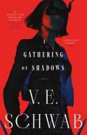 A Gathering of Shadows de V E Schwab