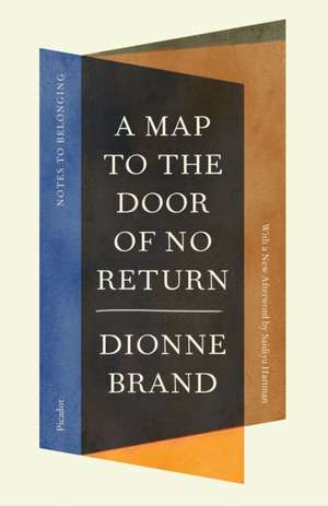 A Map to the Door of No Return de Dionne Brand