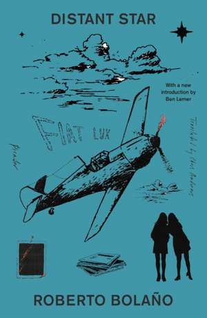 Distant Star de Roberto Bolaño