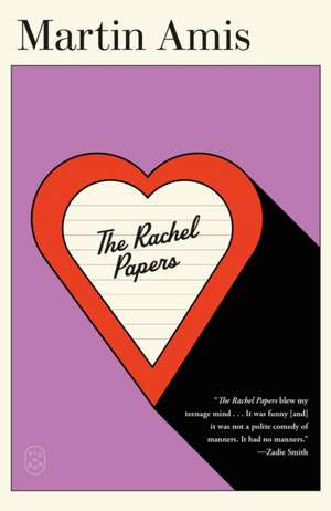 The Rachel Papers de Martin Amis