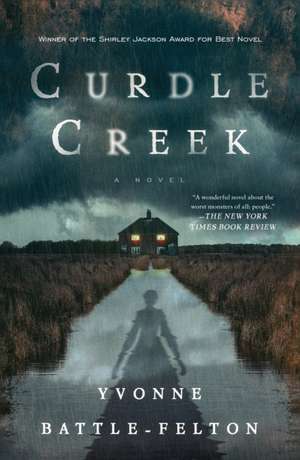 Curdle Creek de Yvonne Battle-Felton