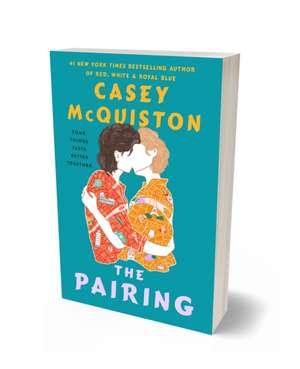 The Pairing de Casey McQuiston