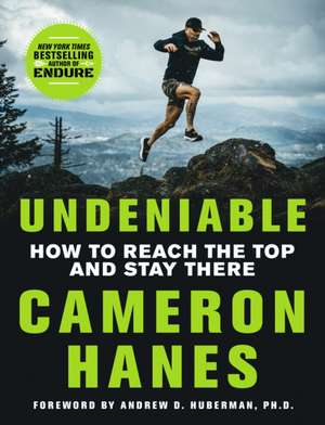 Undeniable de Cameron Hanes
