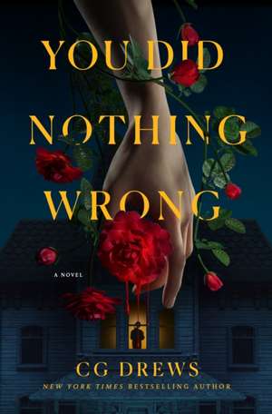 You Did Nothing Wrong de Cg Drews