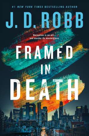 Framed in Death de J. D. Robb