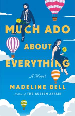 Much ADO about Everything de Madeline Bell