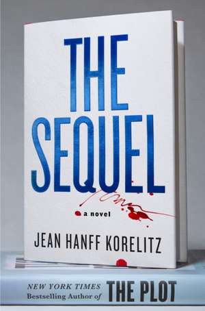 The Sequel de Jean Hanff Korelitz
