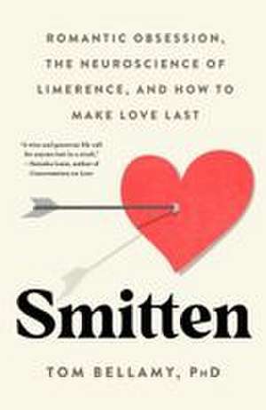 Smitten de Tom Bellamy