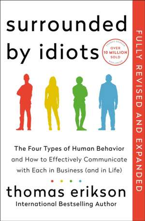 Surrounded by Idiots Revised & Expanded Edition de Thomas Erikson