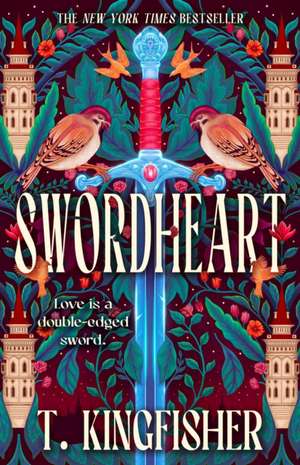 Swordheart de T. Kingfisher
