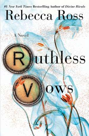 Ross, R: Ruthless Vows