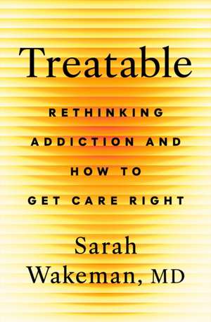 Treatable de Sarah Wakeman