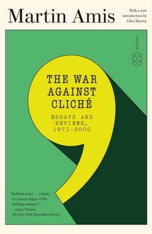 War Against Cliche de Martin Amis