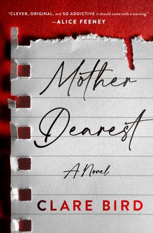 Mother Dearest de Clare Bird