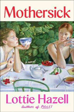 Mothersick de Lottie Hazell
