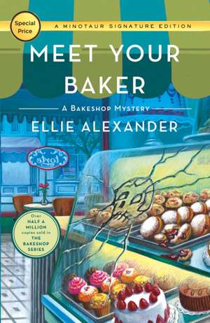 Meet Your Baker de Ellie Alexander