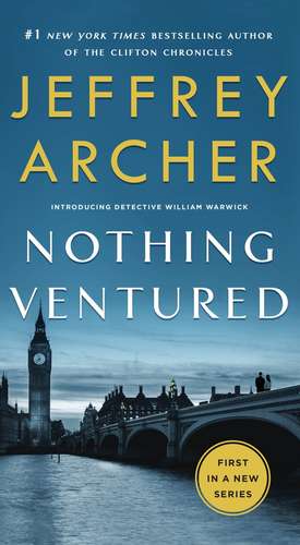 Nothing Ventured de Jeffrey Archer