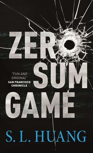 Zero Sum Game de S L Huang