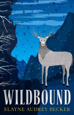 Wildbound de Elayne Audrey Becker