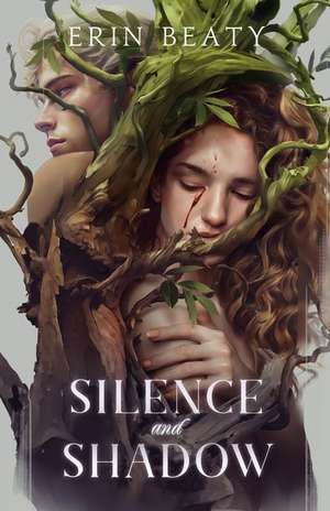 Silence and Shadow de Erin Beaty