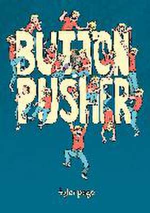 Page, T: Button Pusher