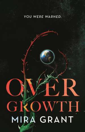 Overgrowth de Mira Grant