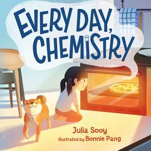 Every Day, Chemistry de Julia Sooy