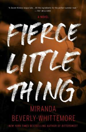 Fierce Little Thing de Miran Beverly-Whittemore