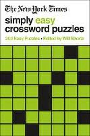 The New York Times Simply Easy Crossword Puzzles de New York Times