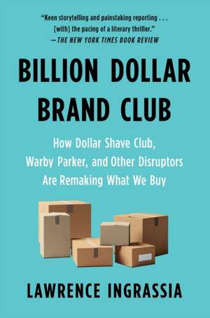 Billion Dollar Brand Club de Lawrence Ingrassia