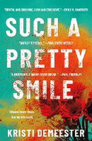 Such a Pretty Smile de Kristi Demeester