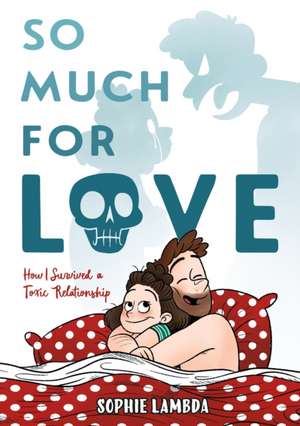 So Much for Love de Sophie Lambda