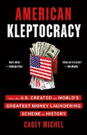 American Kleptocracy de Casey Michel