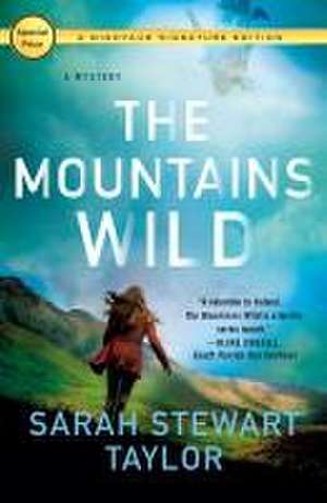 The Mountains Wild de Sarah Stewart Taylor