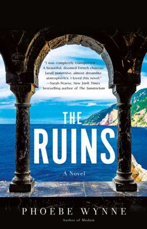 The Ruins de Phoebe Wynne