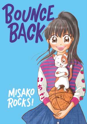 Bounce Back de Misako Rocks!