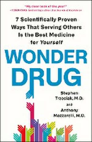 Wonder Drug de Stephen Trzeciak