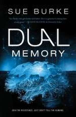 Dual Memory de Sue Burke