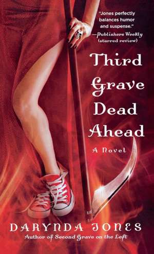 Third Grave Dead Ahead de Darynda Jones