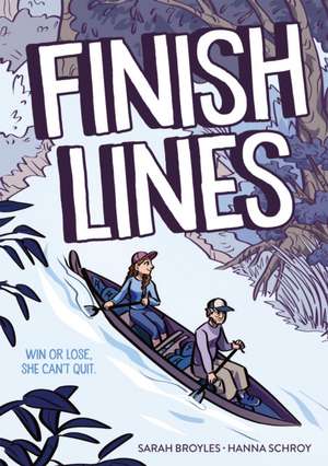 Finish Lines de Sarah Broyles