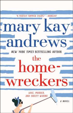 Homewreckers de Mary Kay Andrews