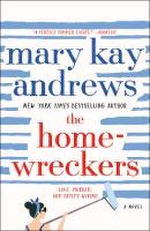 The Homewreckers de Mary Kay Andrews