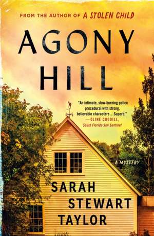 Agony Hill de Sarah Stewart Taylor