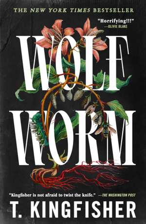 Wolf Worm de T. Kingfisher