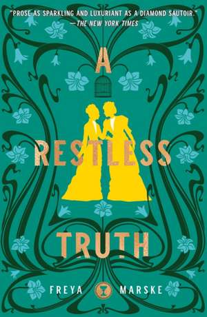 Restless Truth de Freya Marske
