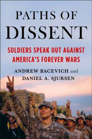 Paths of Dissent de Andrew Bacevich