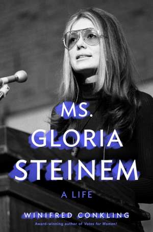 Ms. Gloria Steinem de Winifred Conkling