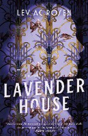 Lavender House de Lev Ac Rosen