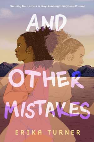 And Other Mistakes de Erika Turner