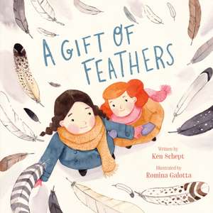 A Gift of Feathers de Ken Schept